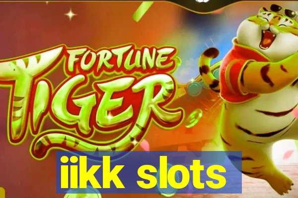 iikk slots